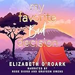 Cover of My Favorite Bad Decision