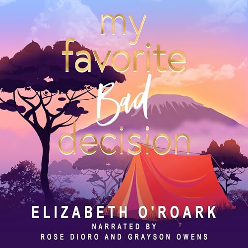 My Favorite Bad Decision by Elizabeth O'Roark episode artwork