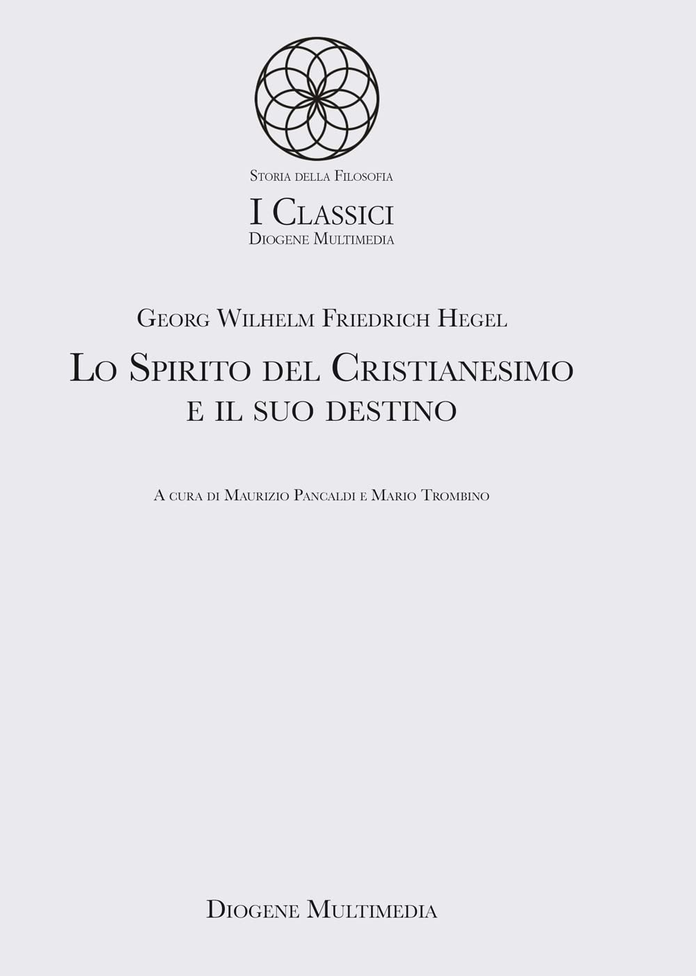 Lo Spirito Del Cristianesimo E Il Suo Destino - 4