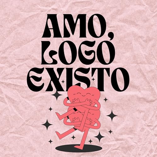 amo, logo existo cover art