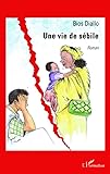  Une vie de sébile