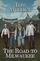 The Road to Milwaukee 1709157658 Book Cover