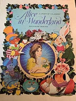 Alice in Wonderland: A Pop-Up Classic