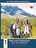 Una aventura apasionante: hacerse cristiano libro aspirante: Etapa de precatecumenado (Catequesis Burgos)