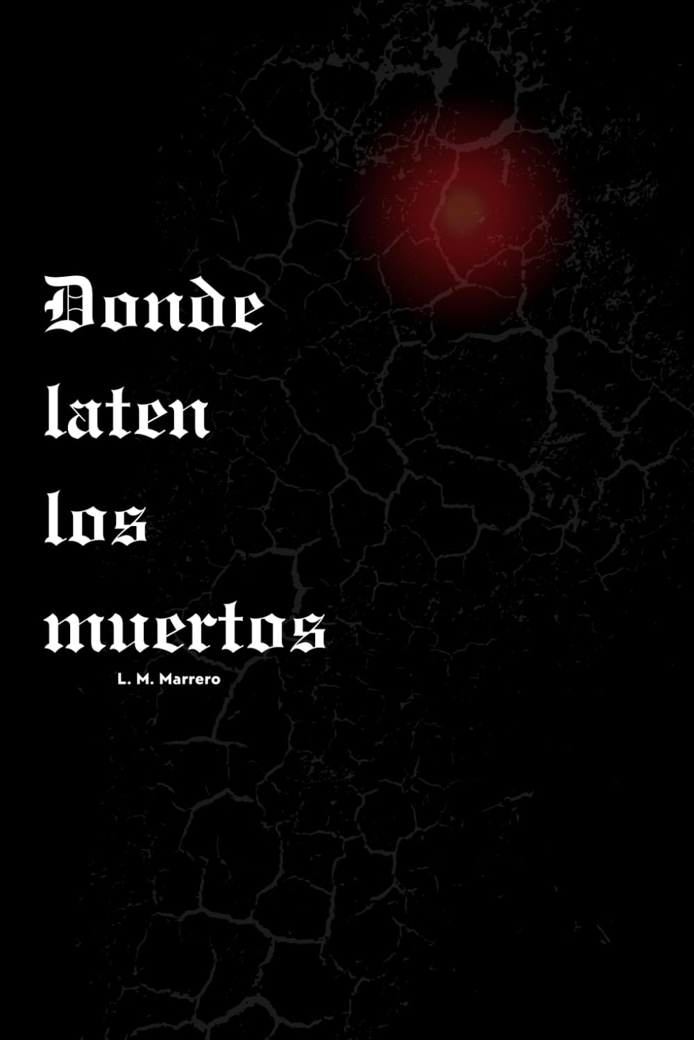 Donde laten los muertos