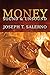 Money: Sound and Unsound
