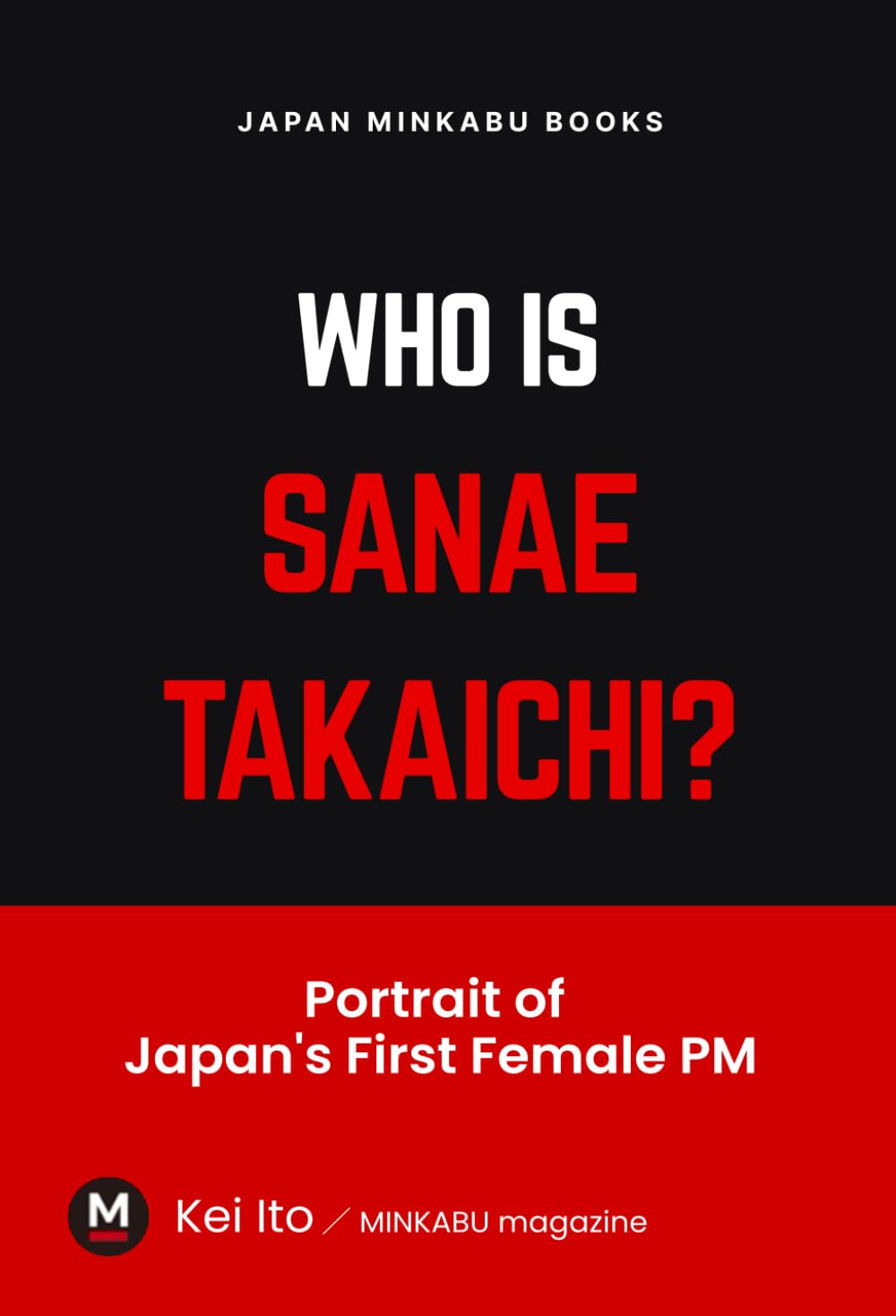 Who Is Sanae Takaichi?: Portrait of Japan's First Female PM