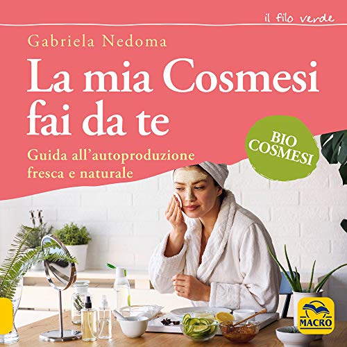 Mia Cosmesi Fai da Te