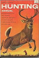 Larry Koller's Hunting Annual B000H7N7M4 Book Cover