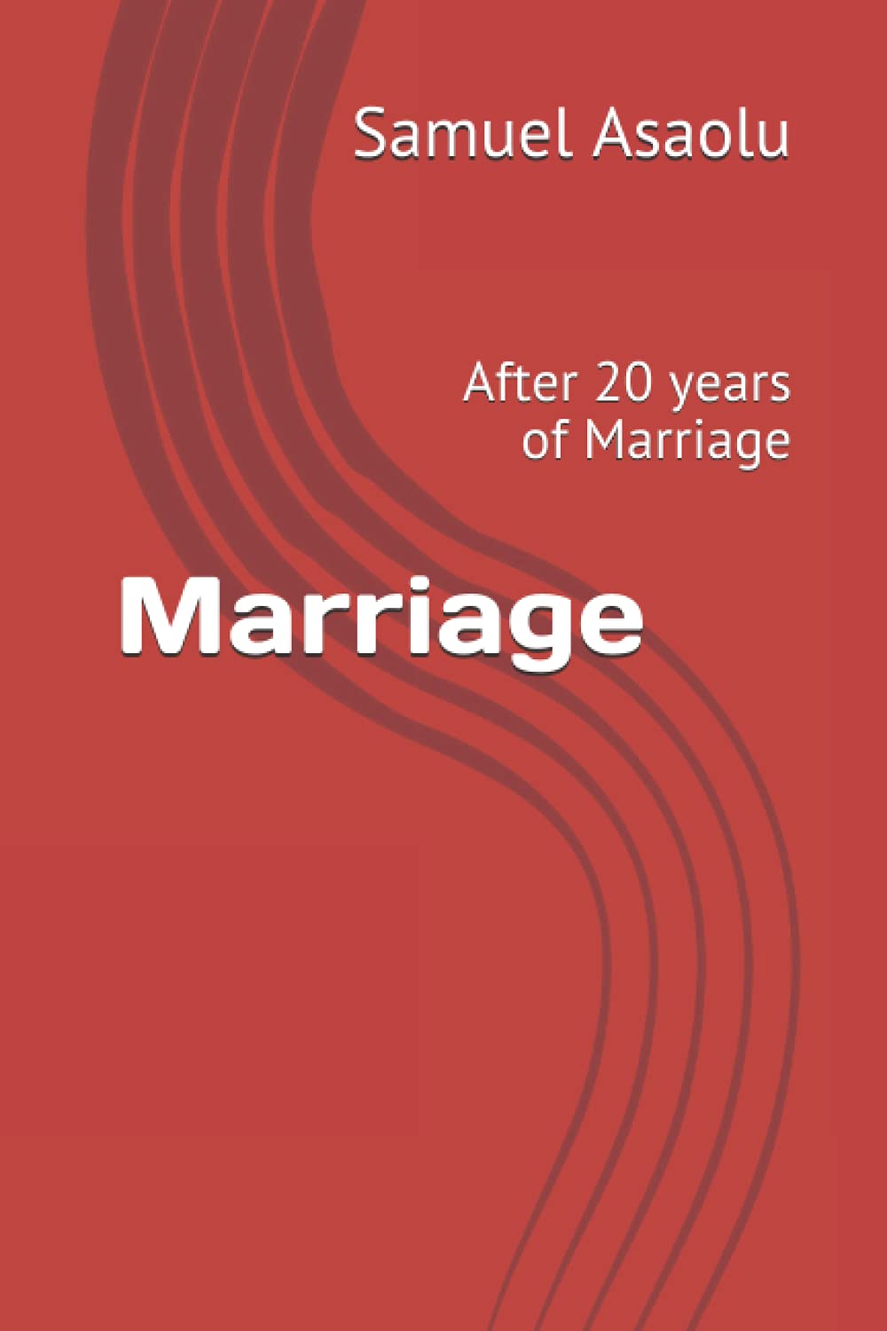 Marriage: After 20 years of (Marriage. Before, During and after 20 years of Marriage)