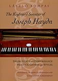 The Keyboard Sonatas of Joseph Haydn: Instruments and Performance Practice, Genres and Styles