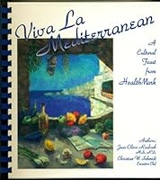 Viva LA Mediterranean: A Cultural Feast from Healthmark 0962478423 Book Cover