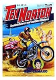  Tex Norton - Teufelsfahrer auf heißen Rädern Comic Nr 3: Die Motorrad-Lady von Bastei