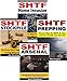 SHTF Box Set: SHTF Arsenal, SHTF Stockpile, SHTF Home Invasion, SHTF Prepping