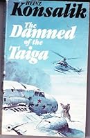 Die Verdammten Der Taiga. Roman 0427003210 Book Cover