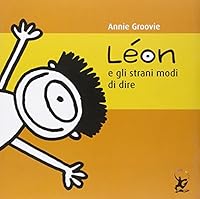 Léon e gli strani modi di dire 8860407567 Book Cover