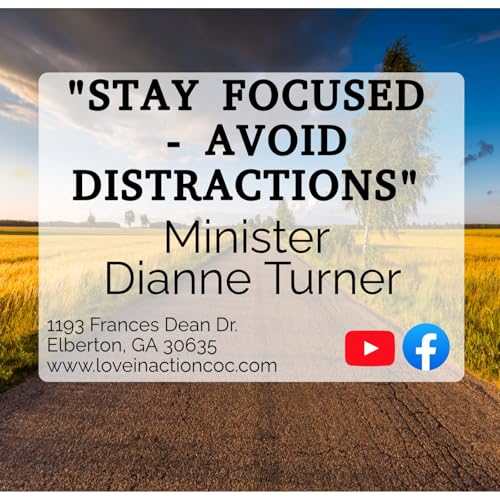 Stay Focused-Avoid Distractions