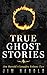True Ghost Stories: Jim Harold's Campfire 2