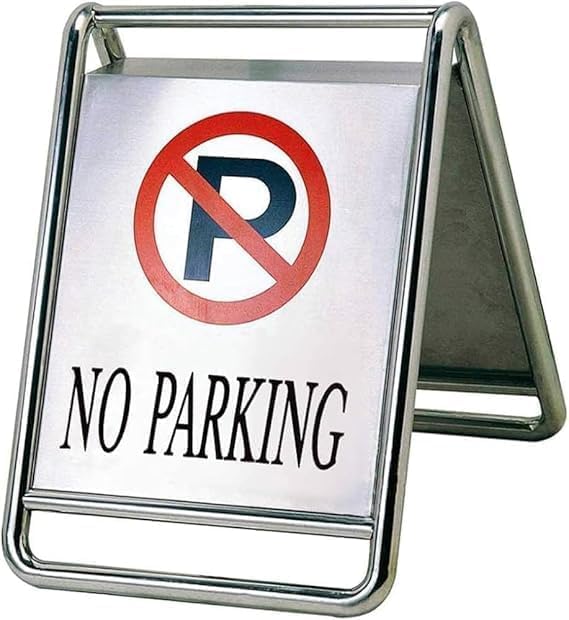 Stainless Steel No Parking Sign Board - 65x48x60cm Non-Foldable A-Shape Barrier - Double Sided Rigid Self Standing Floor Signage Frame for Car Lot Valet & Storefront