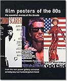  Film posters of the 80s: The Essential Movies of the Decade (Evergreen)