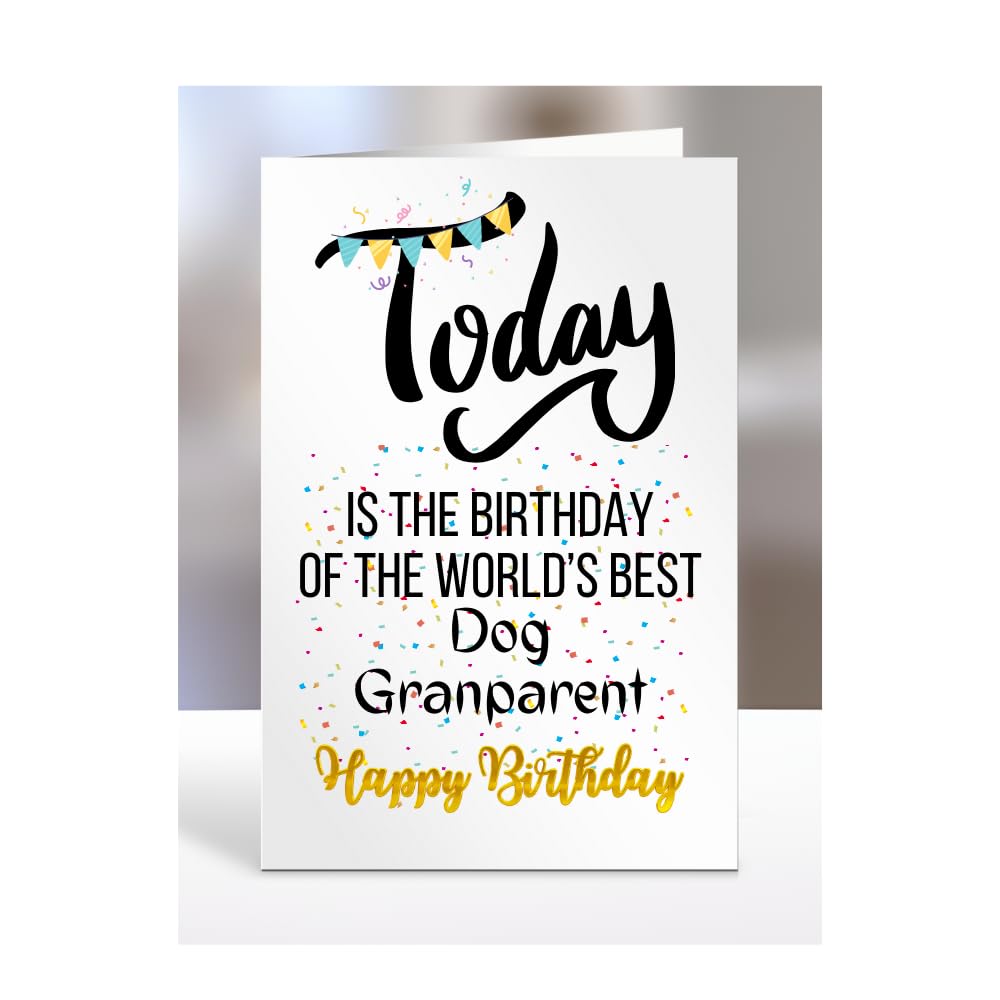 MIPOMALL The Worlds Best Dog Granparent, men, women, him, her, gifts or presents, happy birthday, funny, joke, silly, A5-214_77