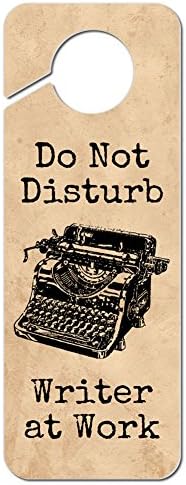 Do Not Disturb Writer at Work Plastic Door Knob Hanger Sign