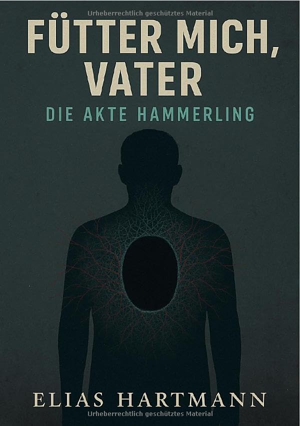 Fütter mich, Vater – Die Akte Hämmerling: DE