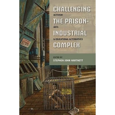 Challenging the Prison-Industrial Complex
