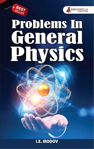 Problems In General Physics by I.E. Irodov