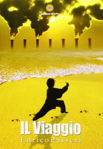 Il viaggio Il viaggio