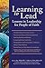 Learning to Lead: Lessons in Leadership for People of Faith