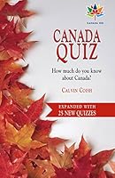 Canada Quiz: 150 Edition: How Much Do you Know Abo 1771085010 Book Cover