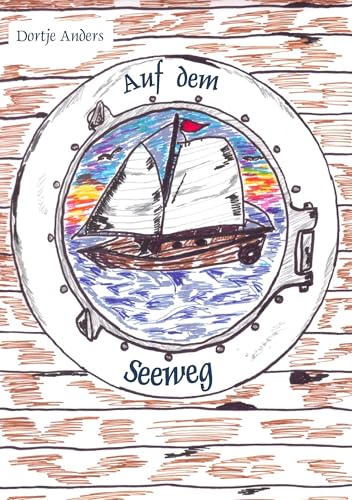 Auf dem Seeweg (German Edition)