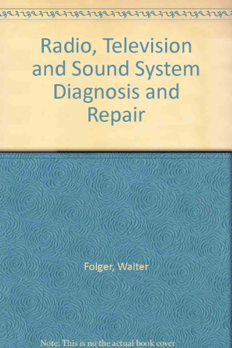Preisvergleich Produktbild Radio, Television and Sound System Diagnosis and Repair