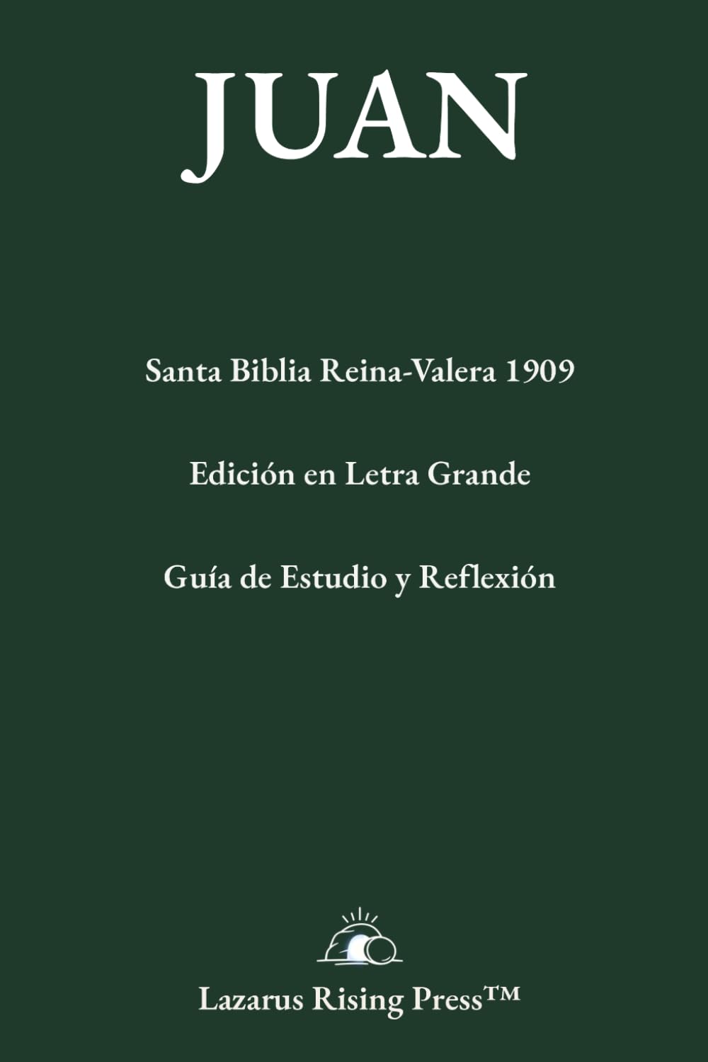Juan: Edición en Letra Grande con Contexto Histórico, Guía de Estudio y Reflexión (Biblioteca Bíblica Reina-Valera 1909)