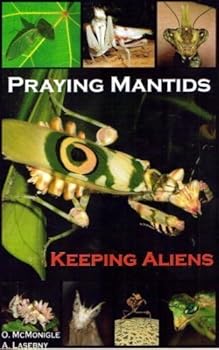 Paperback Praying Mantids Keeping Aliens Book