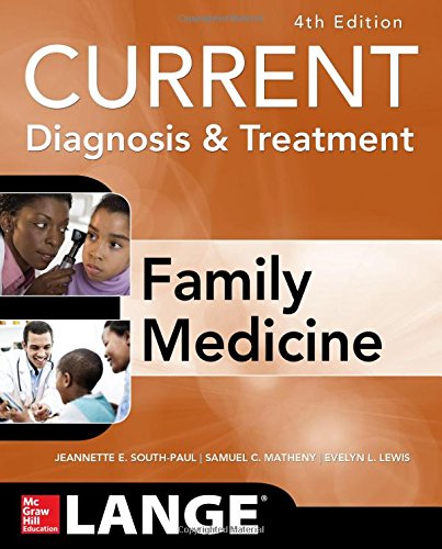 CURRENT Diagnosis & Treatment in Family Medicine, 4th Edition (Lange) CURRENT Diagnosis & Treatment in Family Medicine, 4th Edition (Lange)