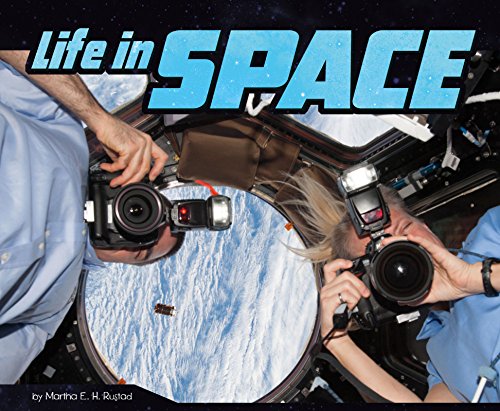 An Astronaut'S Life: Life In Space