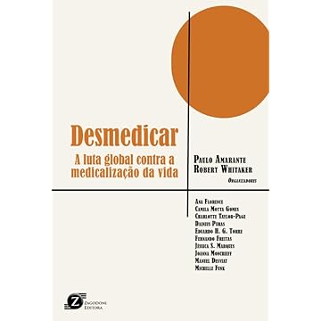 Capa do livro DESMEDICAR- A Luta Global contra a Medicalização da Vida