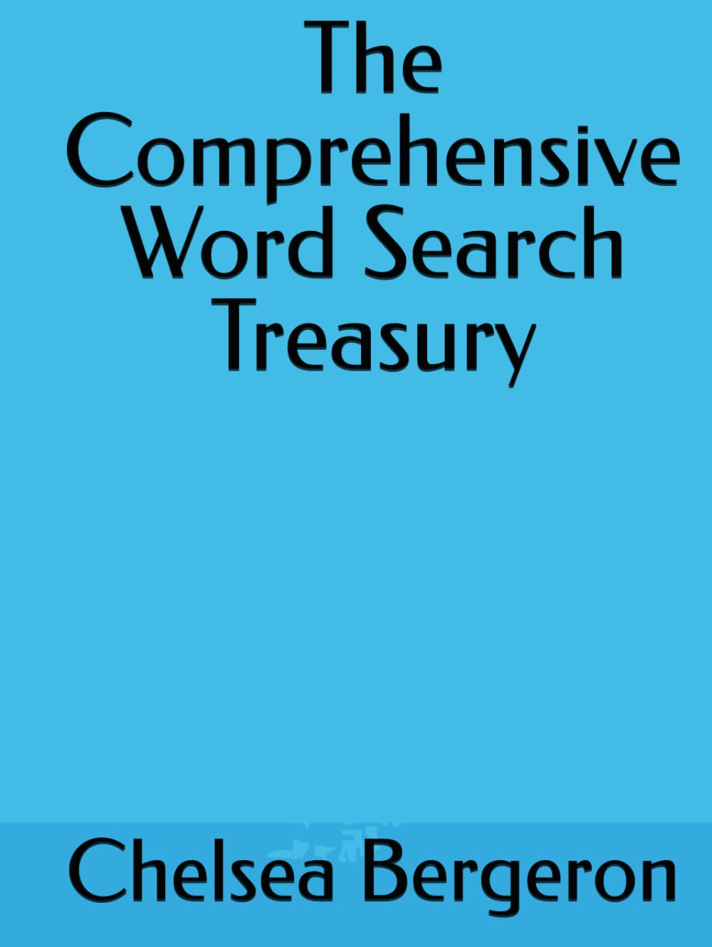 The Comprehensive Word Search Treasury