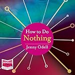 Cover of How to Do Nothing