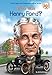 Who Was Henry Ford?