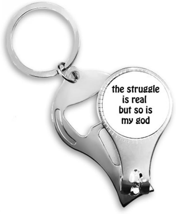The Struggle is Real Christian Quotes Nail Nipper Ring Key Chain Bottle Opener Clipper