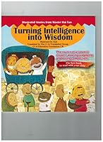 Turning Intelligence Into Wisdom 9866042227 Book Cover