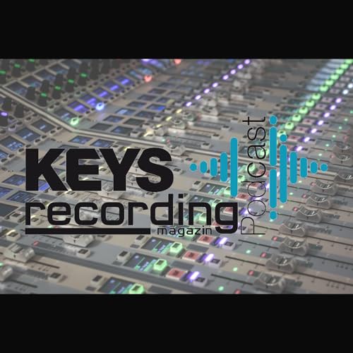 KEYS & Recording Magazin Podcast Podcast Por KEYS & Recording Magazin arte de portada