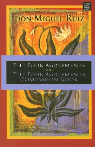 The Four Agreements and the Four Agreements Companion Book