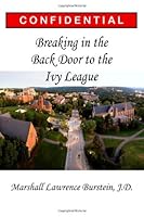 Breaking in the Back Door to the Ivy League 061570431X Book Cover