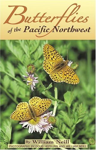 Butterflies of the Pacific Northwest