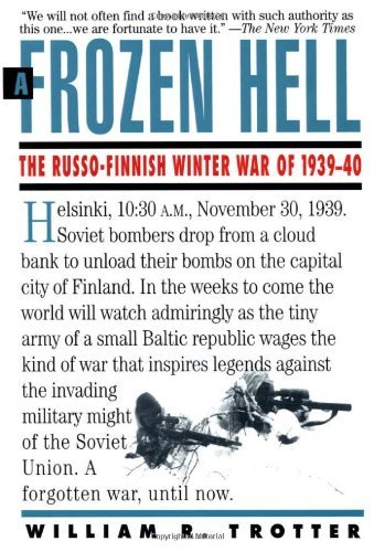 Télécharger A Frozen Hell: The Russo-Finnish Winter War of 1939-1940 (English Edition) Gratuit