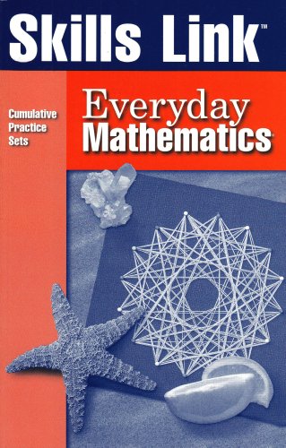 Skills Link: Everyday Mathematics: Cumulative Practice Sets, Grade 3
